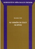 Kecskés Pál - Az erkölcsi élet alapjai