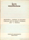 Balogh Istvánné (összeáll.) - Kiegészítés a ''Segédlet az ÁFA és SZJA'' c. téma feldolgozáshoz