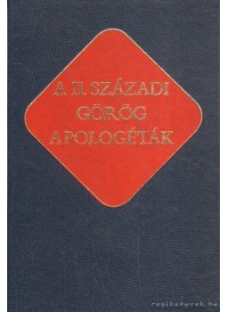 Vanyó László - A II. századi görög apologéták Vanyó László - A II. századi görög apologéták, Budapest 1984 antikvár könyv