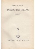 Tamási Áron - Ragyog egy csillag