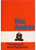 Réz András - Válogatott szorongásaim