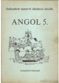 Horváth József,Világi Gyuláné,Botos Tiborné Dr.,Stephanides Éva,Közéki Béláné - Angol 5.