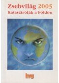 Simon Ákos,Vass Péter - Zsebvilág 2005 - Katasztrófák a Földön