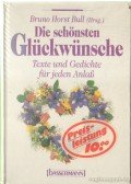 Bull, Bruno Horst - Die schönsten Glückwünsche