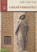Avilai Szent Teréz - A belső várkastély