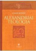 Somos Róbert - Alexandriai teológia