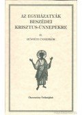 Vanyó László - Az egyházatyák beszédei Krisztus-ünnepekre II.