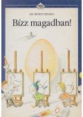 Dryden, Windy - Bízz magadban!