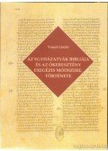 Vanyó László - Az egyházatyák bibliája és az ókeresztény exegézis módszere, története