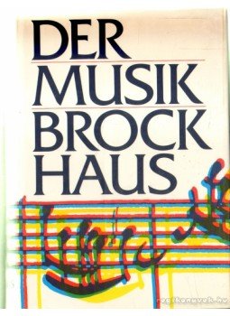 - Der Musik-Brockhaus - Der Musik-Brockhaus, 1982 antikvár könyv