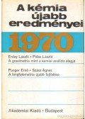 Dr. Csákvári Béla - A kémia újabb eredményei 1970/2