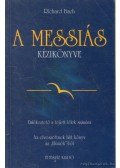 Bach, Richard - A Messiás kézikönyve