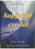 Lanigan, Catherine - Napjaink csodái