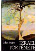 Bright, John - Izráel története