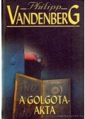 Philipp Vandenberg - A Golgota-akta
