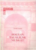 Zachár László - Hogyan találjunk munkáét?