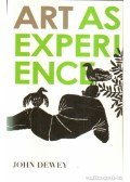 Dewey, John - Art as Experience