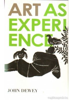 Dewey, John - Art as Experience Dewey, John - Art as Experience, 2005 antikvár könyv