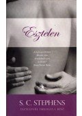 S.C. Stephens - Esztelen