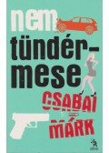 Csabai Márk - Nem tündérmese