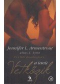 Lynn, J.,Jennifer Armentrout - Vetkőzik a tanú