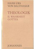 Hans Urs von Balthasar - Theologik II.