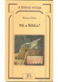 Rózsa Huba - Mi a Biblia?