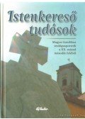 Kránitz Mihály - Istenkereső tudósok