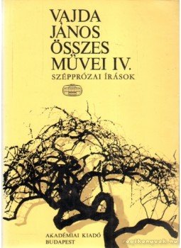 Vajda János - Vajda János összes művei V. Vajda János - Vajda János összes művei V., Budapest 1972 antikvár könyv