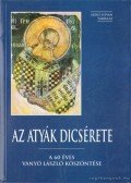 Kránitz Mihály - Az atyák dícsérete