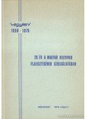 - 25 év a magyar vegyipar fejlesztésének szolgálatában