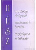 Pásztor Bertalan - Húsz érettségi dolgozat, húsz szaktanári bírálat, húsz tárgyilagos értékelés