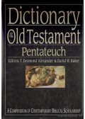 Alexander, T. Desmond (szerk.),Baker, David W. (szerk.) - Dictionary of the Old Testament