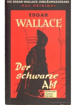 Edgar Wallace - Der schwarze Abt Edgar Wallace - Der schwarze Abt, 0 antikvár könyv