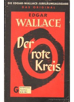 Edgar Wallace - Der rote Kreis Edgar Wallace - Der rote Kreis, 0 antikvár könyv