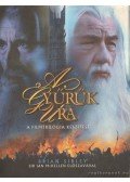 Brian Sibley - A Gyűrűk Ura - A filmtrilógia készítése
