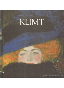 Hajnal Gabriella - Gustav Klimt Hajnal Gabriella - Gustav Klimt, 2006 antikvár könyv