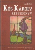 Sas Péter - Kós Károly Képeskönyv