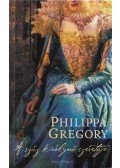 Philippa Gregory - A szűz királynő szeretője