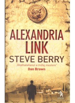Steve Berry - Alexandria link Steve Berry - Alexandria link, Budapest 2010 antikvár könyv