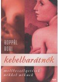 Hoppál Bori - Kebelbarátnők