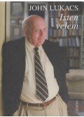 John Lukacs - Isten velem