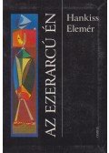 Hankiss Elemér - Az ezerarcú én