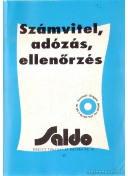 Dr. Szakács Imre, Rácz Zsuzsanna - Számvitel, adózás, ellenőrzés Dr. Szakács Imre, Rácz Zsuzsanna - Számvitel, adózás, ellenőrzés, 1993 antikvár könyv