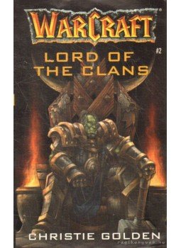 Golden, Christie - Lord of the Clans Golden, Christie - Lord of the Clans, 2001 antikvár könyv