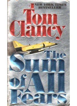 Tom Clancy - The Sum of All Fears Tom Clancy - The Sum of All Fears, New York 1992 antikvár könyv