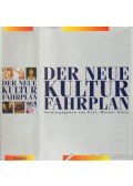 Stein, Werner - Der Neue Kultur Fahrplan