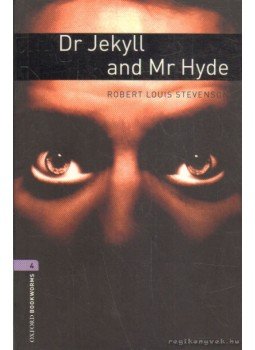 Robert Louis Stevenson - Dr Jekyll and Mr Hyde - Stage 4 Robert Louis Stevenson - Dr Jekyll and Mr Hyde - Stage 4, 2008 antikvár könyv