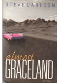 Carlson, Steve - Almost Graceland