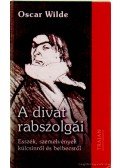 Oscar Wilde - A divat rabszolgái
